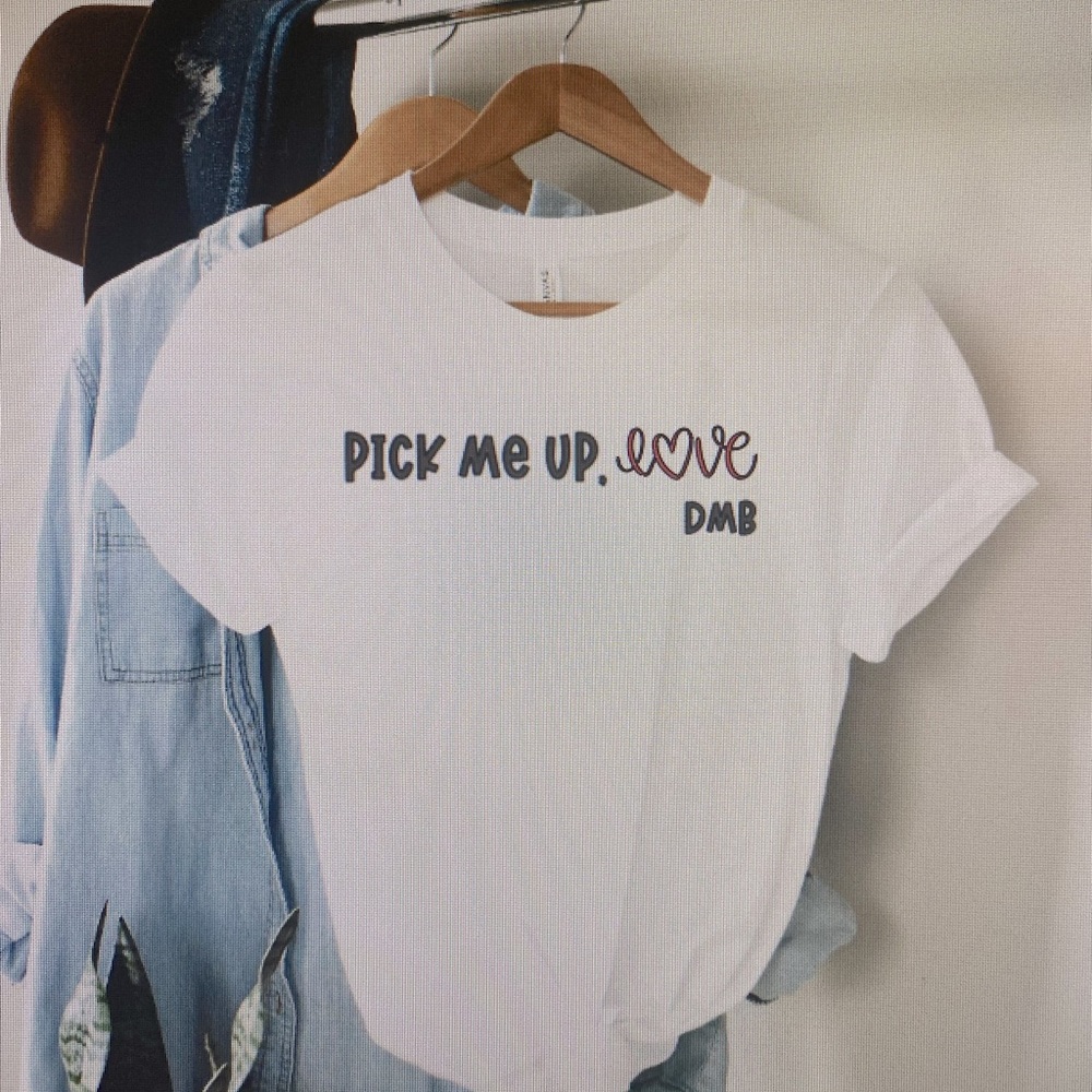 New, Graphic T-shirt- DMB “Pick me up, Love”